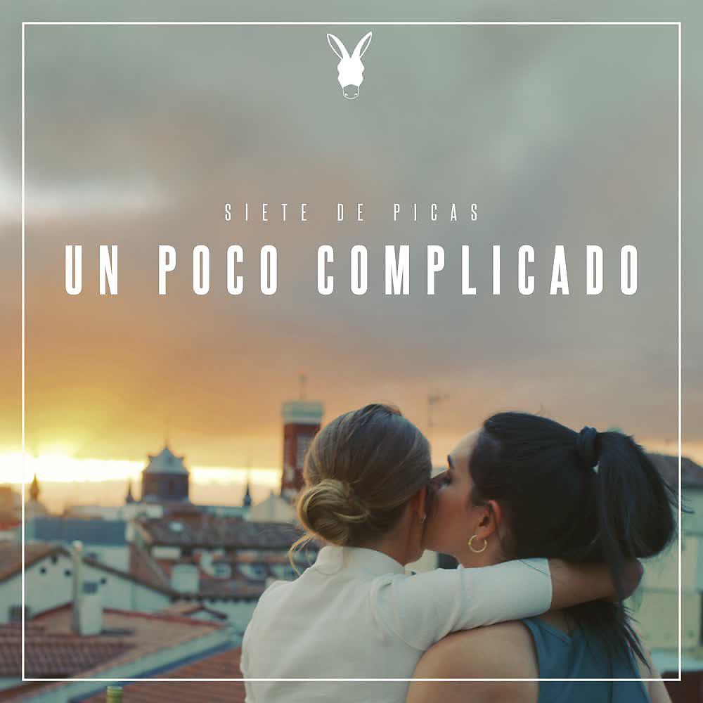 Постер альбома Un Poco Complicado