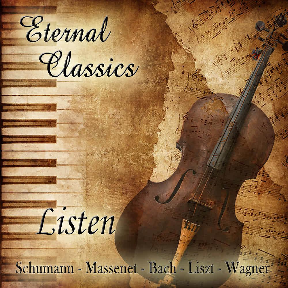 Постер альбома Eternal Classics. Listen