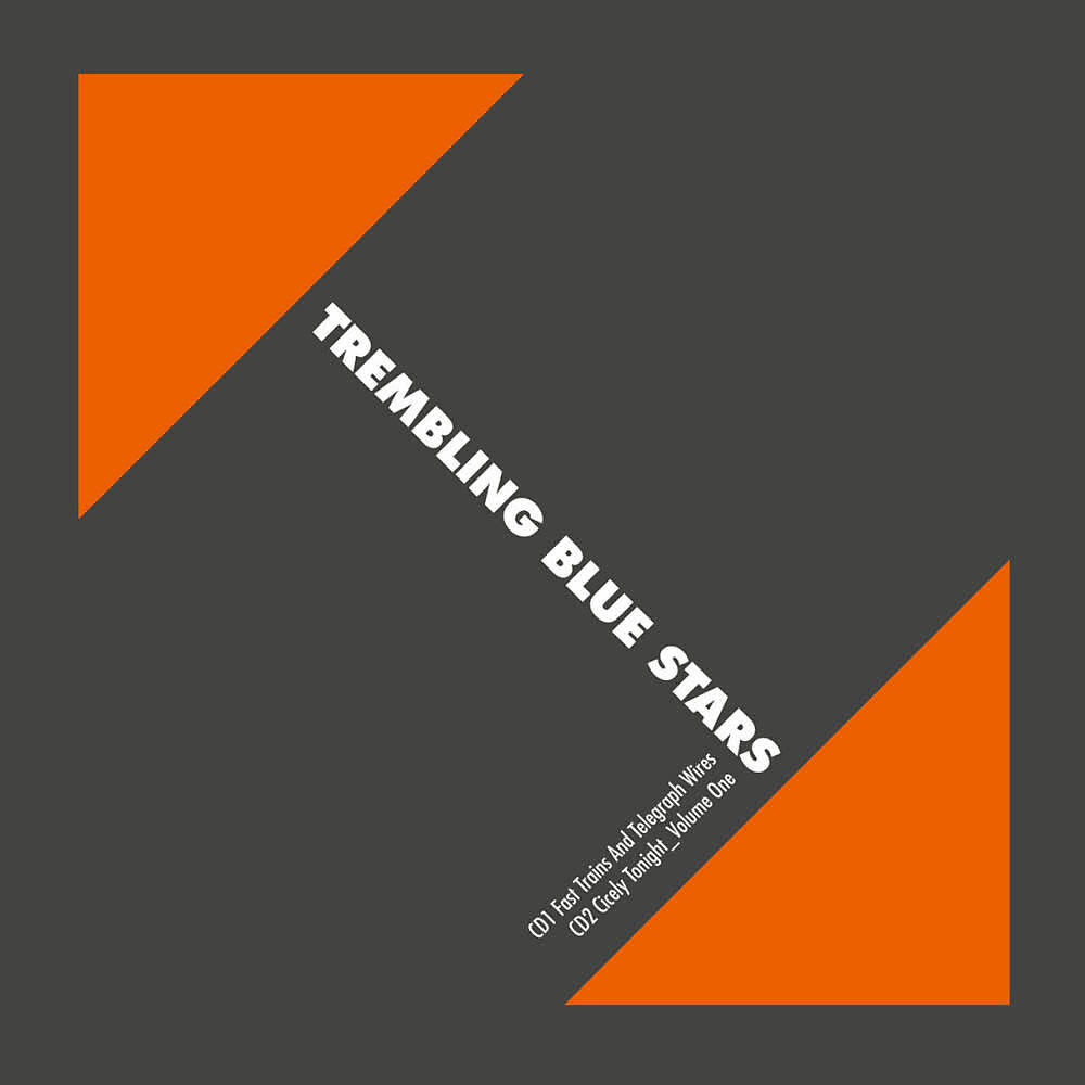 Trembling Blue Stars - Tropic Of Capricorn