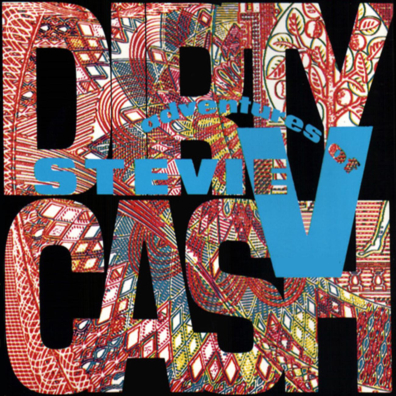 Adventures Of Stevie V - Dirty_Cash (Money Talks) (Rhythm Masters Mix)