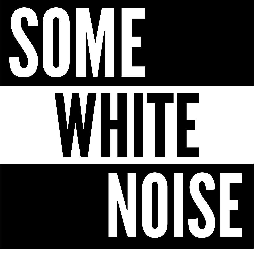White Noise - Lugnt vitt brus