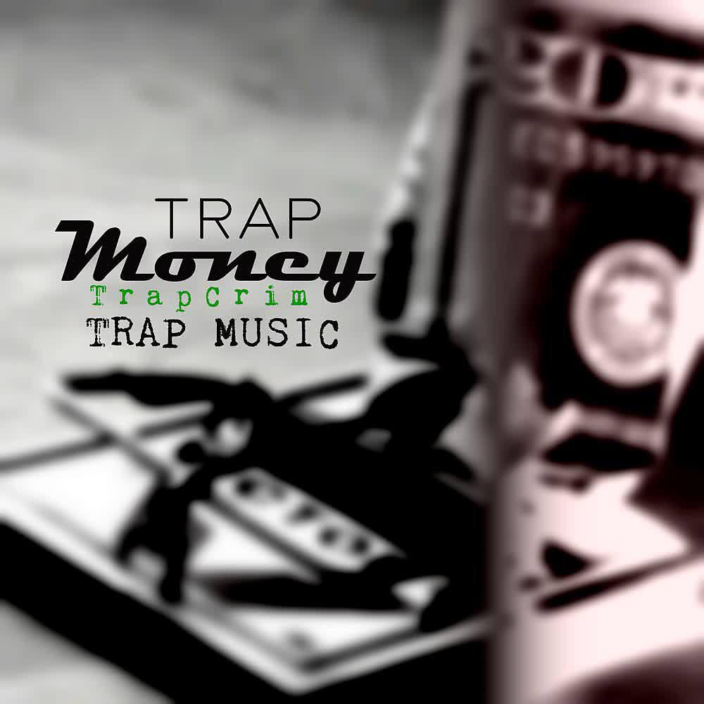 Постер альбома Trap Money