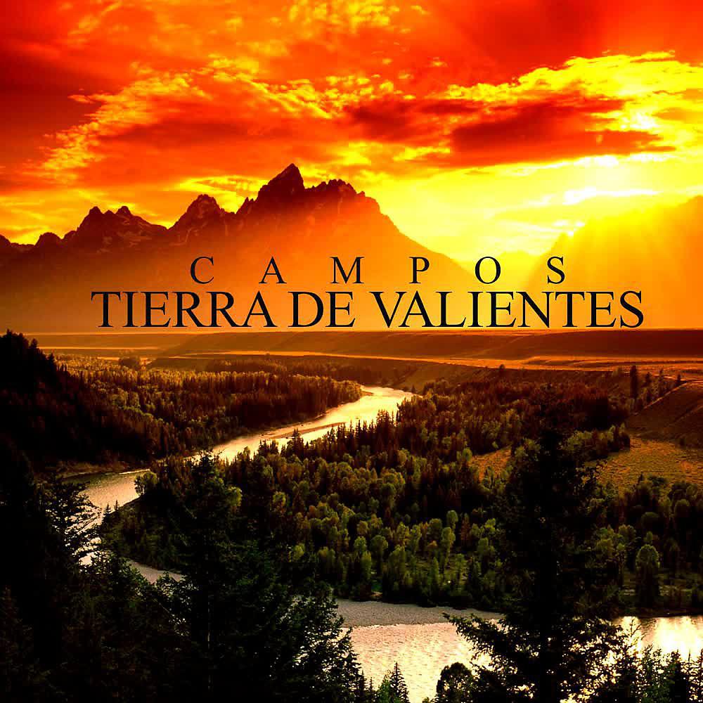 Постер альбома Tierra de Valientes