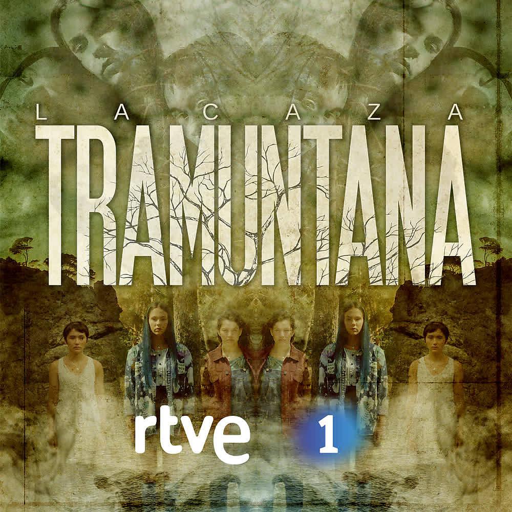 Постер альбома La Caza. Tramuntana (Música Original de la Serie de RTVE)