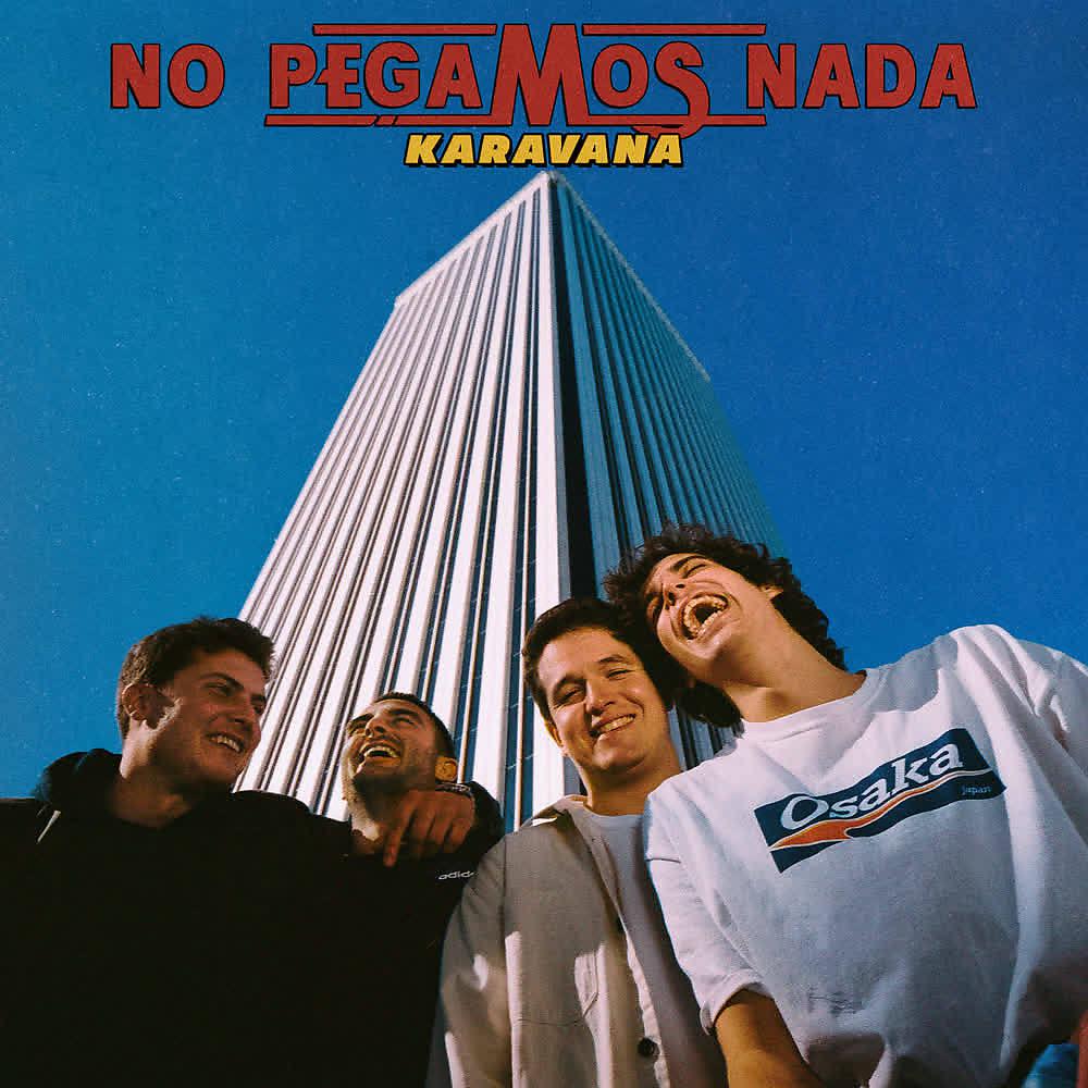 Постер альбома No Pegamos Nada