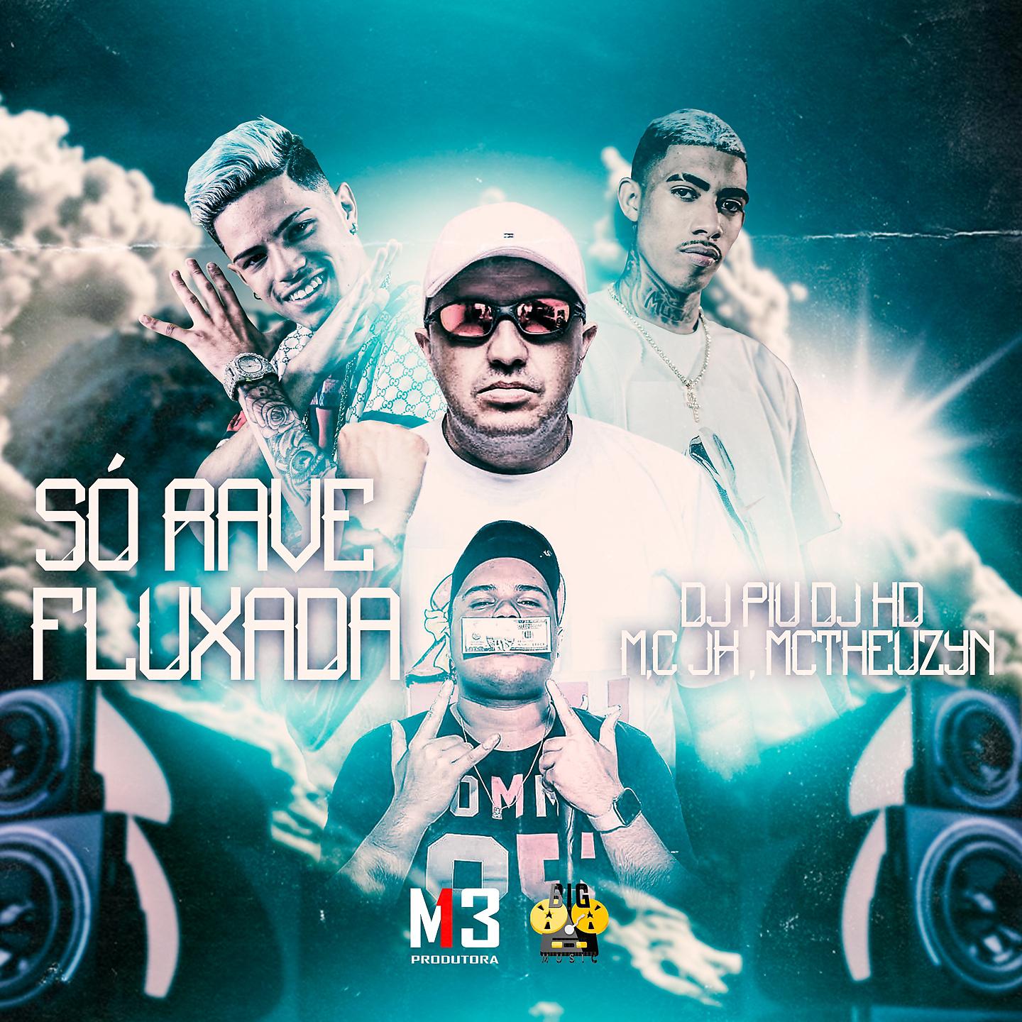Постер альбома Só Rave Fluxada