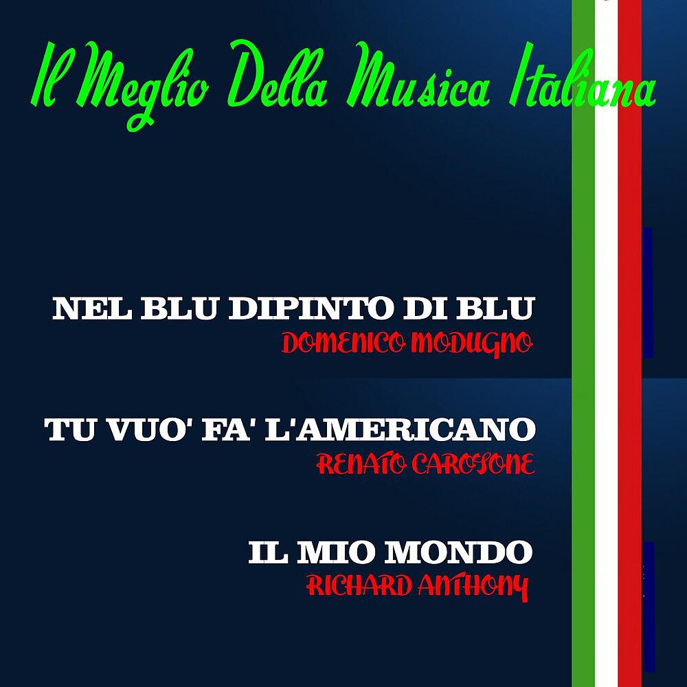 Постер альбома Il meglio della musica italiana
