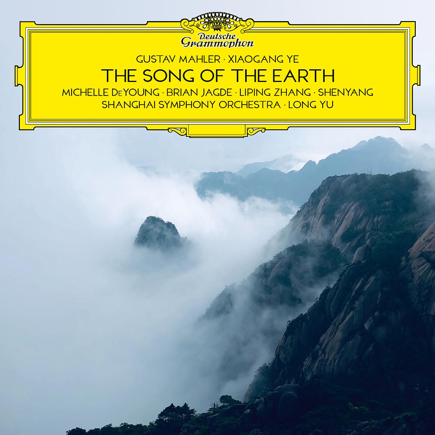 Постер альбома Mahler & Ye: The Song of the Earth