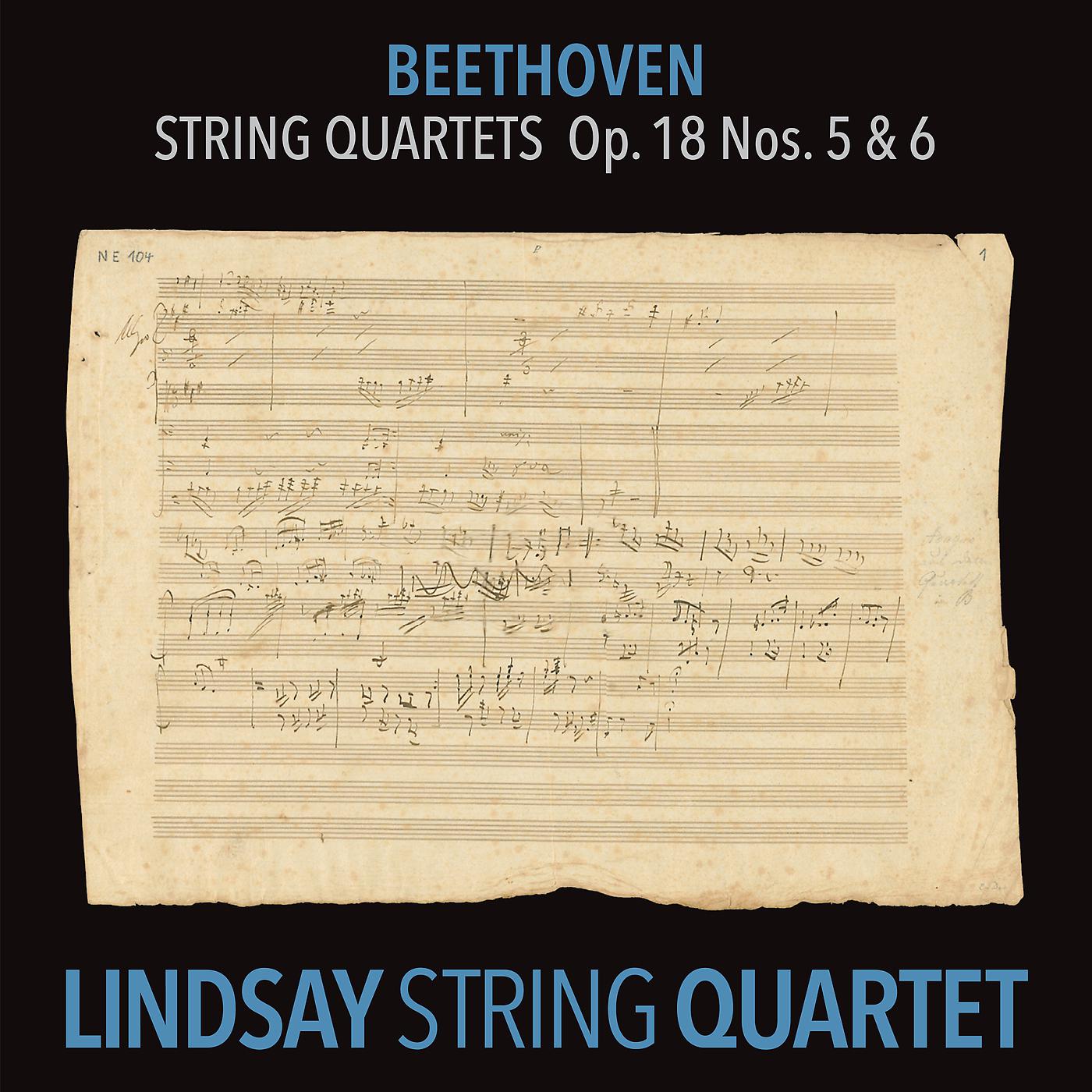 Постер альбома Beethoven: String Quartet in A Major, Op. 18 No. 5; String Quartet in B-Flat Major, Op. 18 No. 6