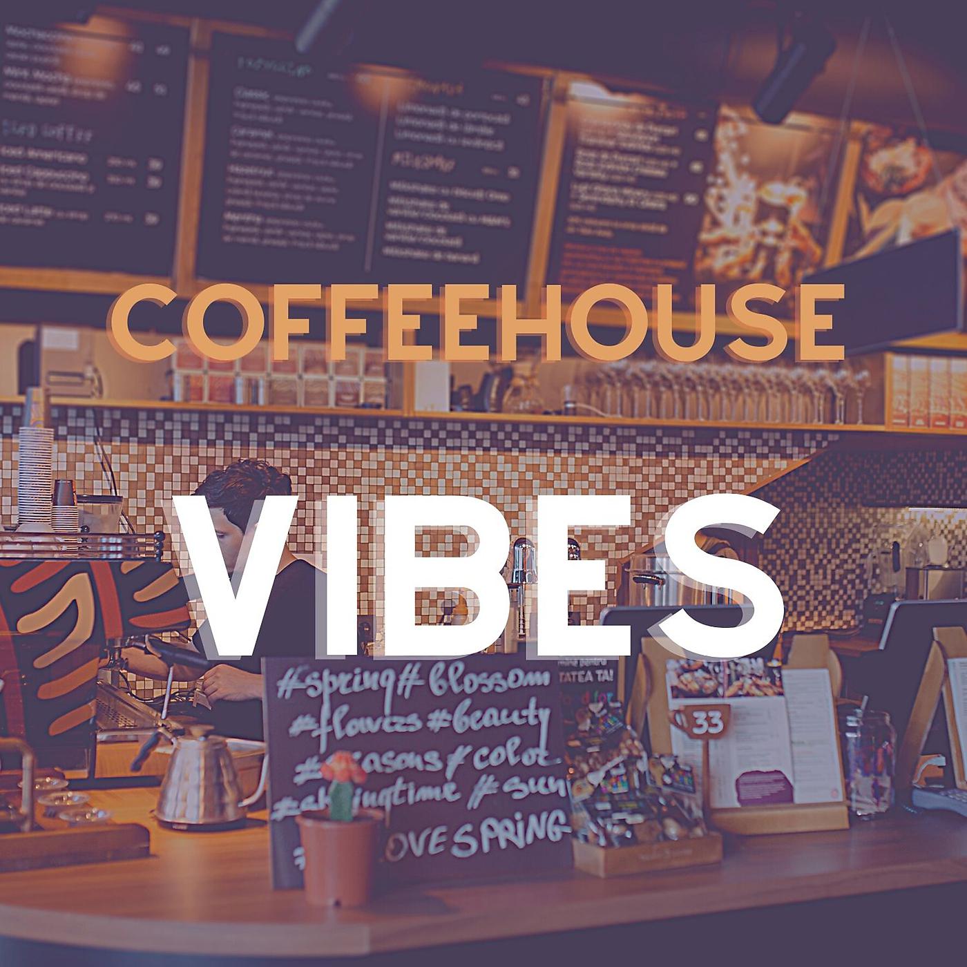 Постер альбома Coffeehouse Vibes