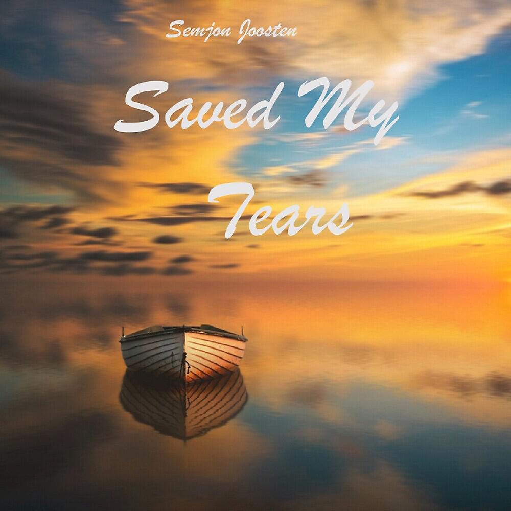 Semjon Joosten - Saved My Tears