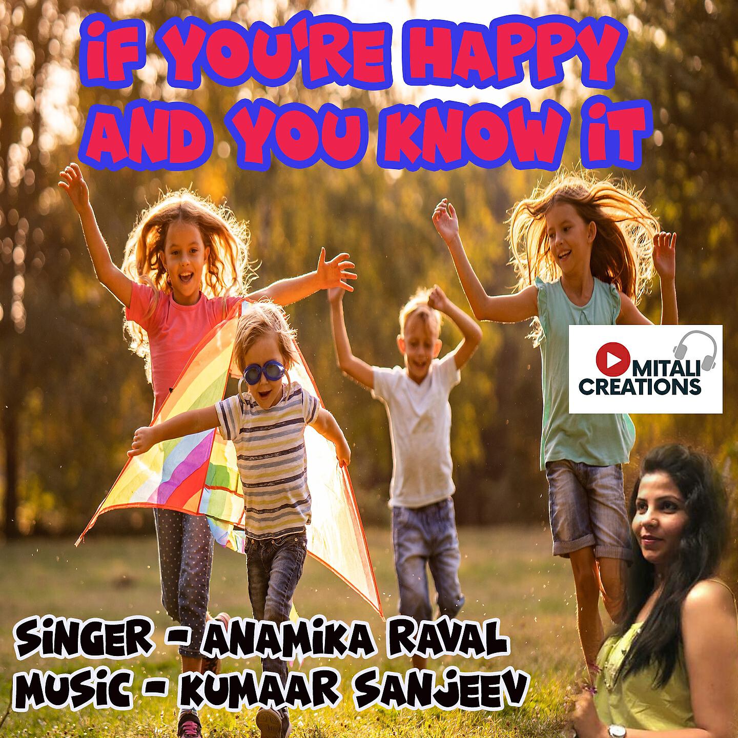 Anamika Raval - If You're Happy and You Know It