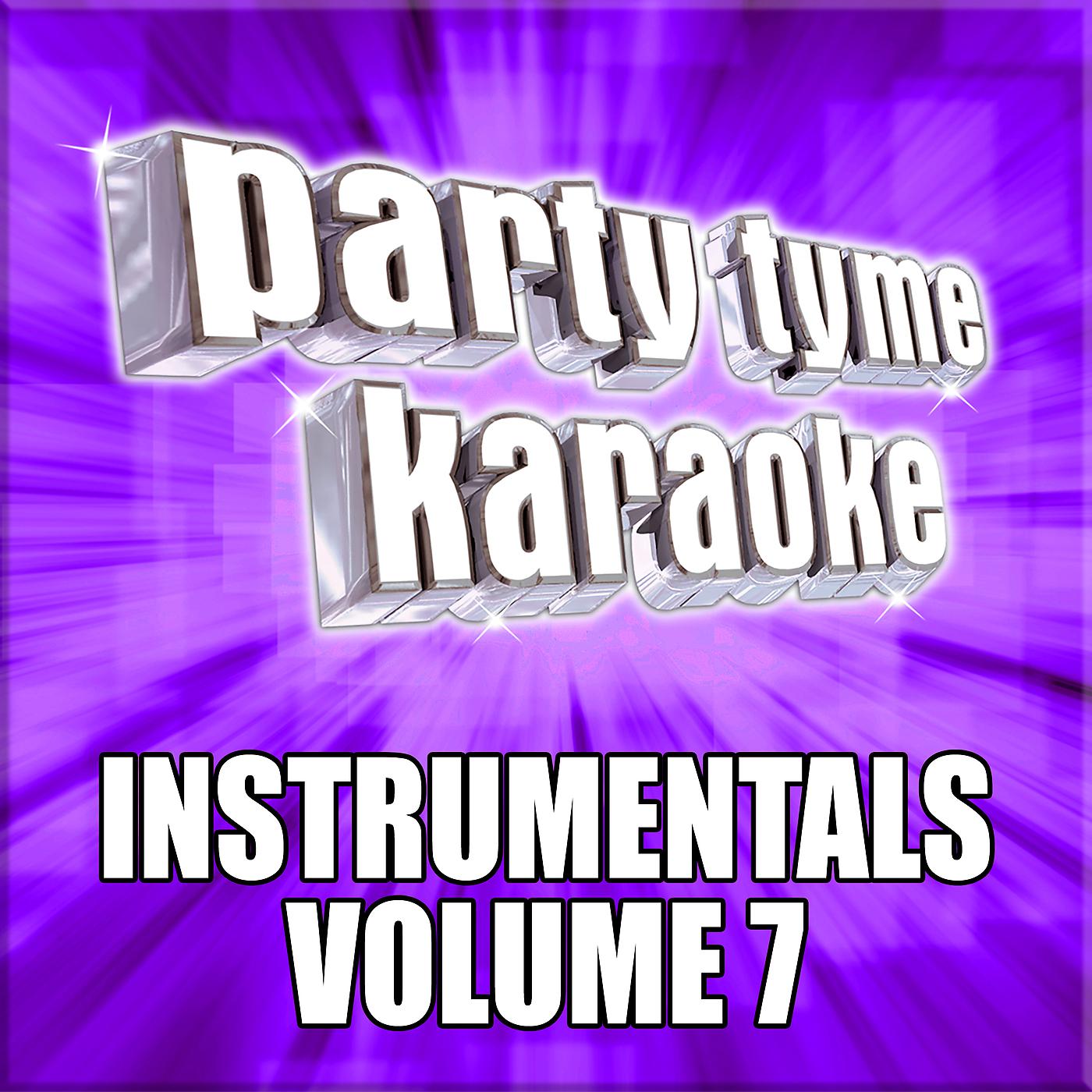 Постер альбома Party Tyme Karaoke - Instrumentals 7
