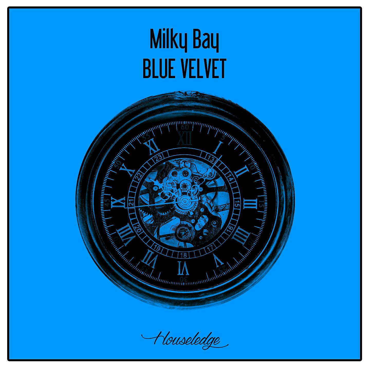 Milky Bay - Blue Velvet (Nu Ground Foundation Soul Mix)