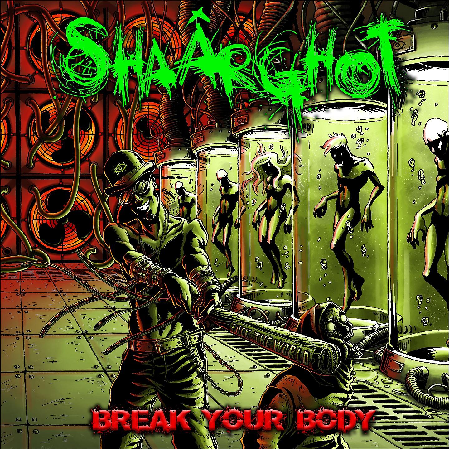 Постер альбома Break Your Body