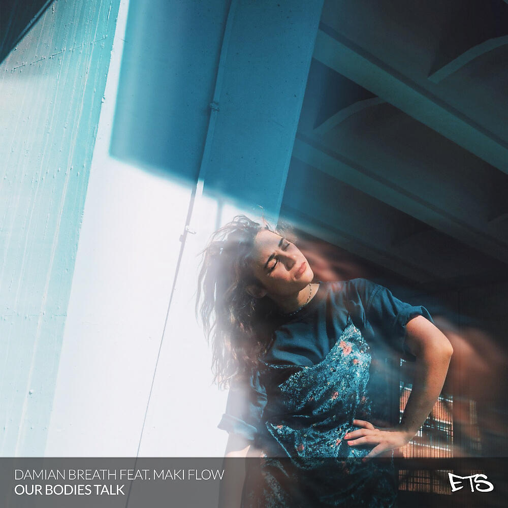 Damian Breath - Our Bodies Talk