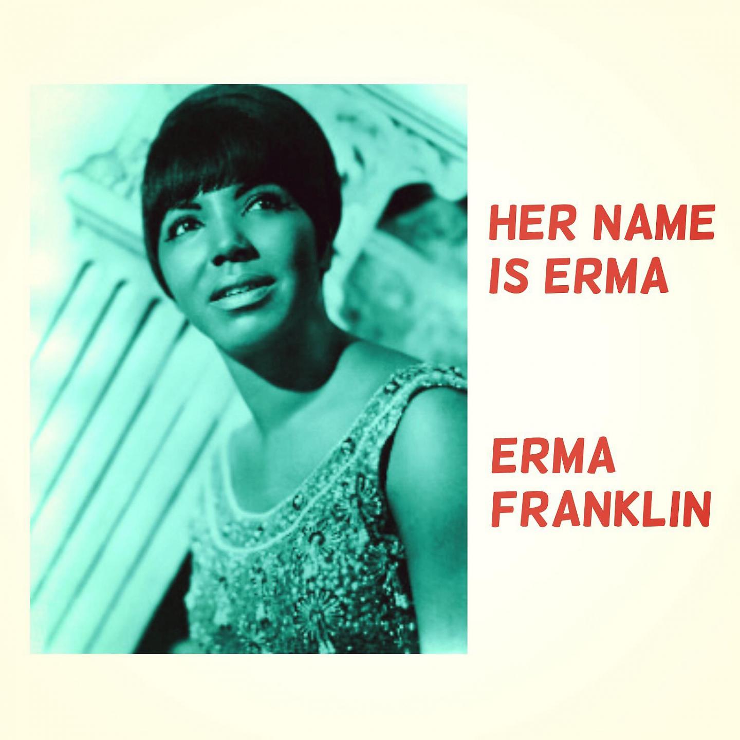 Постер альбома Her Name Is Erma