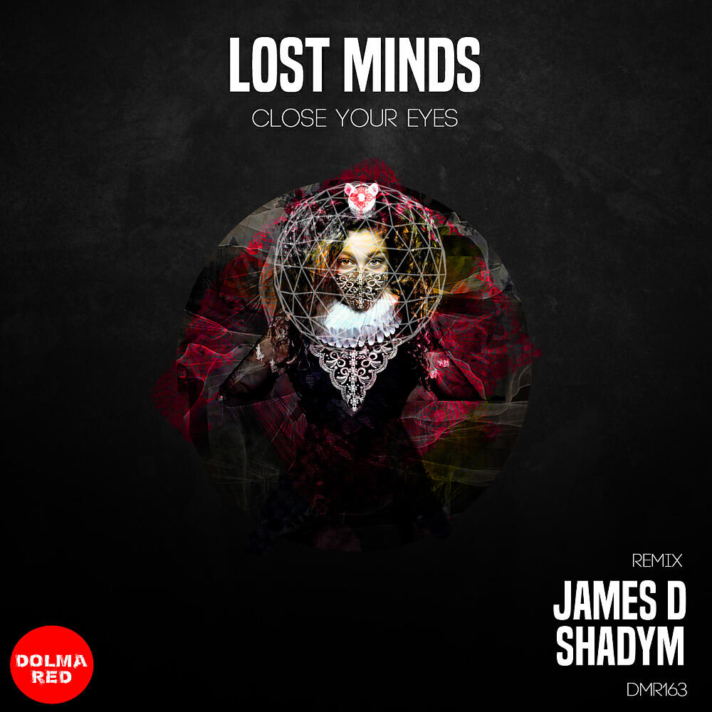 LOST MINDS (DE) - Close Your Eyes