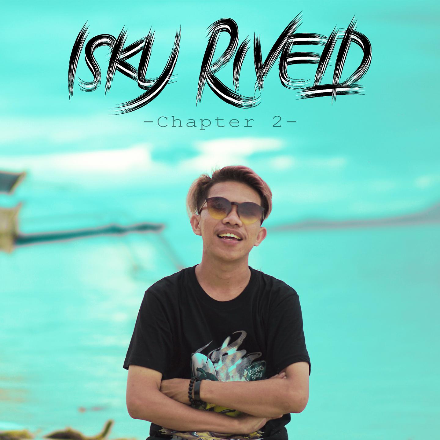 Постер альбома Isky Riveld Chapter 2