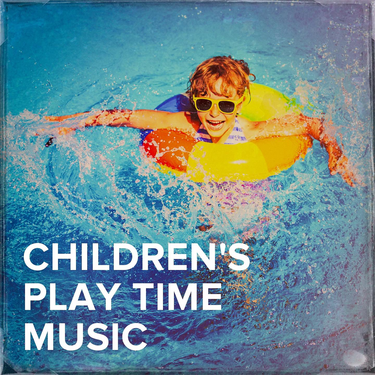 Постер альбома Children's Play Time Music