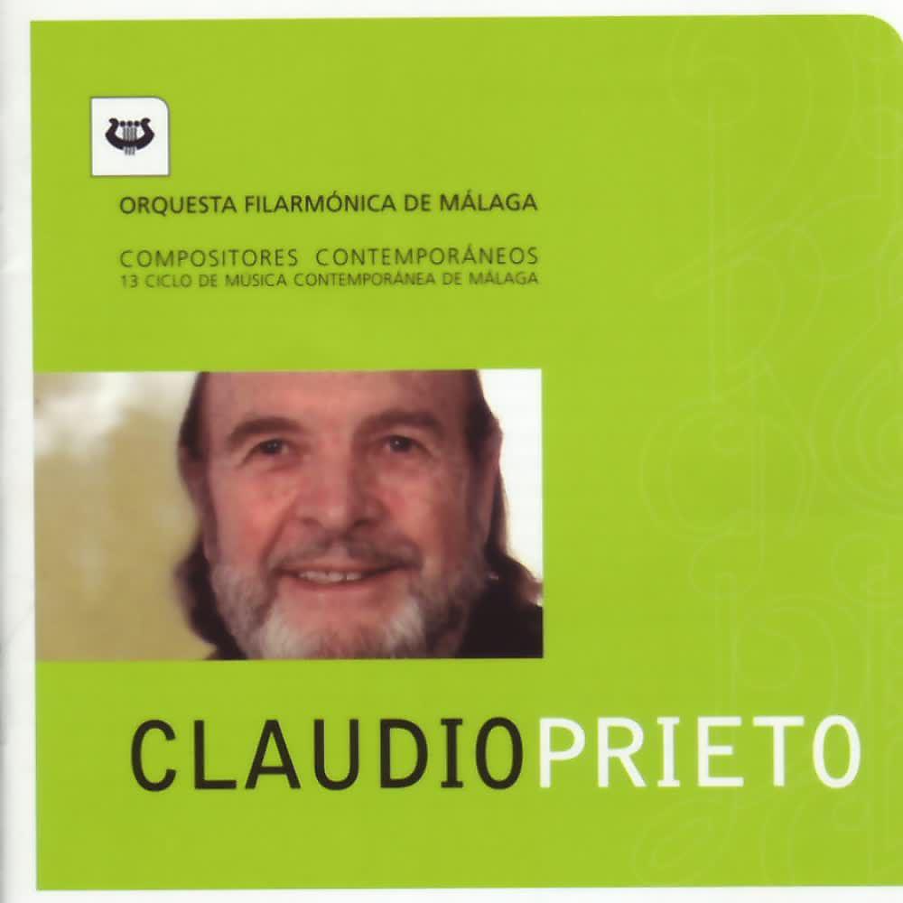 Постер альбома Claudio Prieto: Compositores Contemporáneos. 13 Ciclo de Música Contemporánea de Málaga