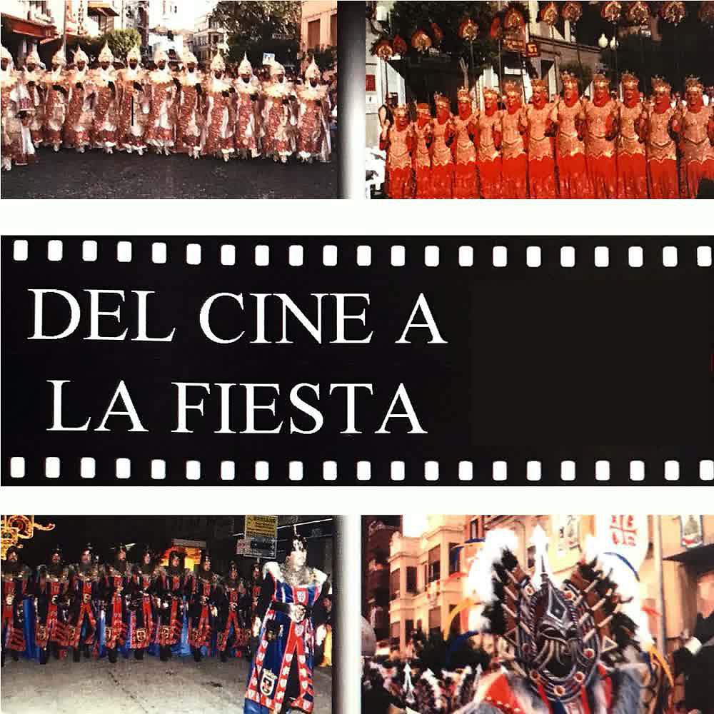 Постер альбома Del Cine a la Fiesta