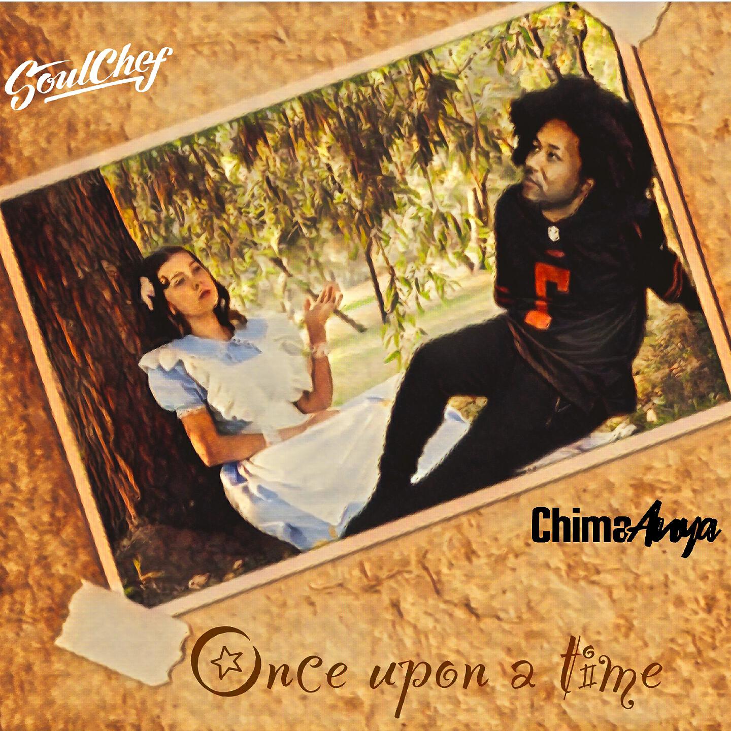 Chima Anya - Once Upon a Time
