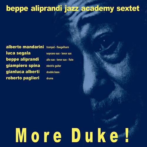 Beppe Aliprandi Jazz Academy Sextet - My Idea About Ww