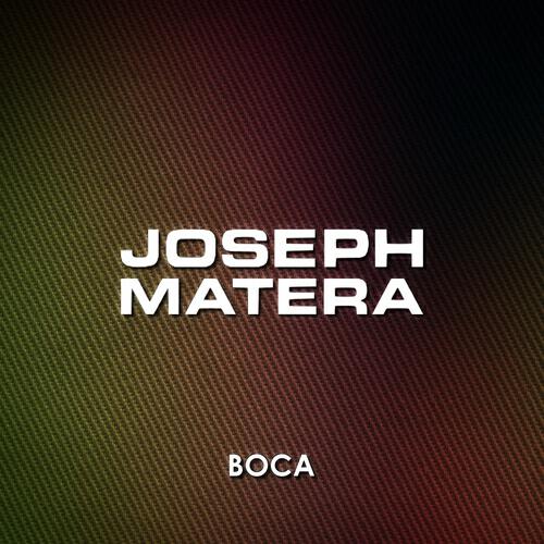 Joseph Matera - Boca (Max Sabatini Remix)