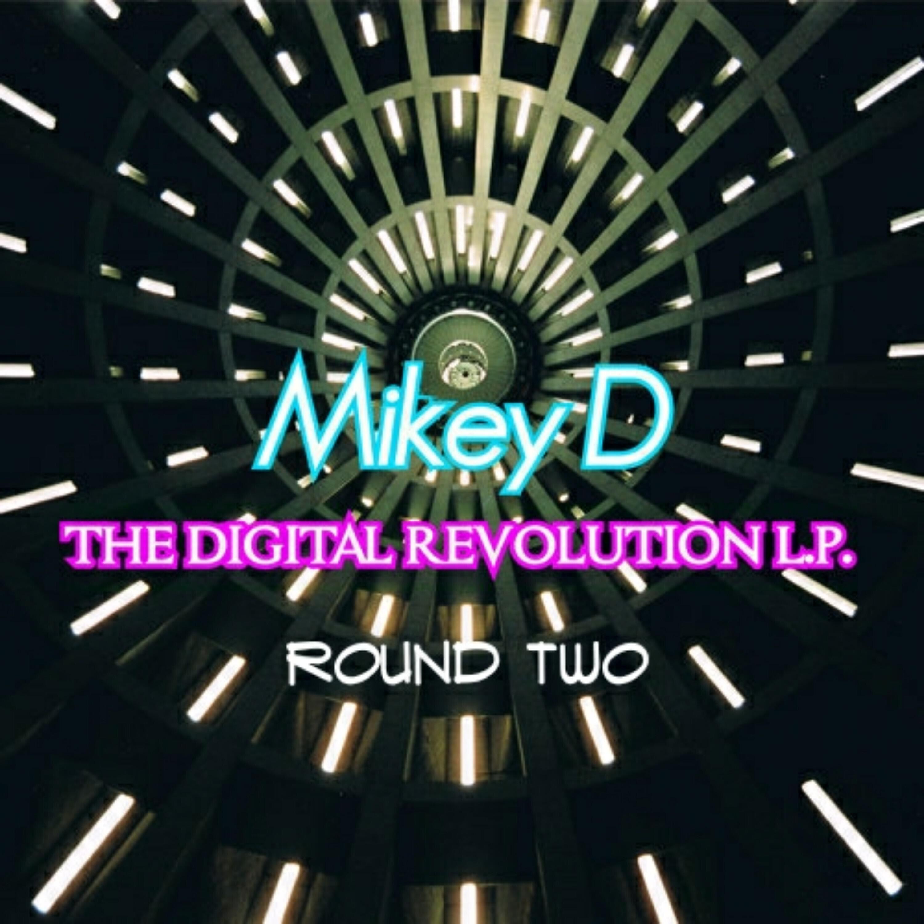 MIKEY D - Mikey D Is Coming (mastered)