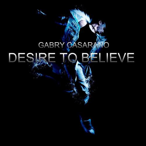 Gabry Casarano - Desire to Believe (Radio Cut)