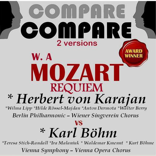 Постер альбома Mozart: Requiem, Von Karajan vs. Karl Böhm (Compare 2 Versions)