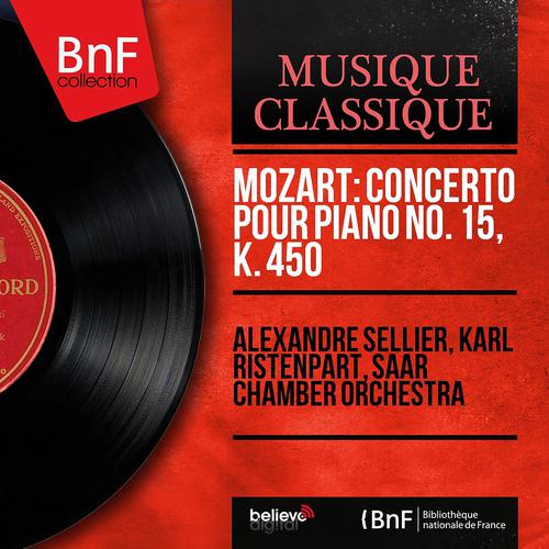 Постер альбома Mozart: Concerto pour piano No. 15, K. 450 (Mono Version)