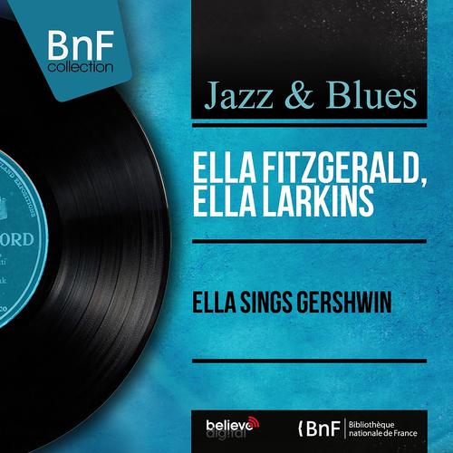 Постер альбома Ella Sings Gershwin (Mono Version)