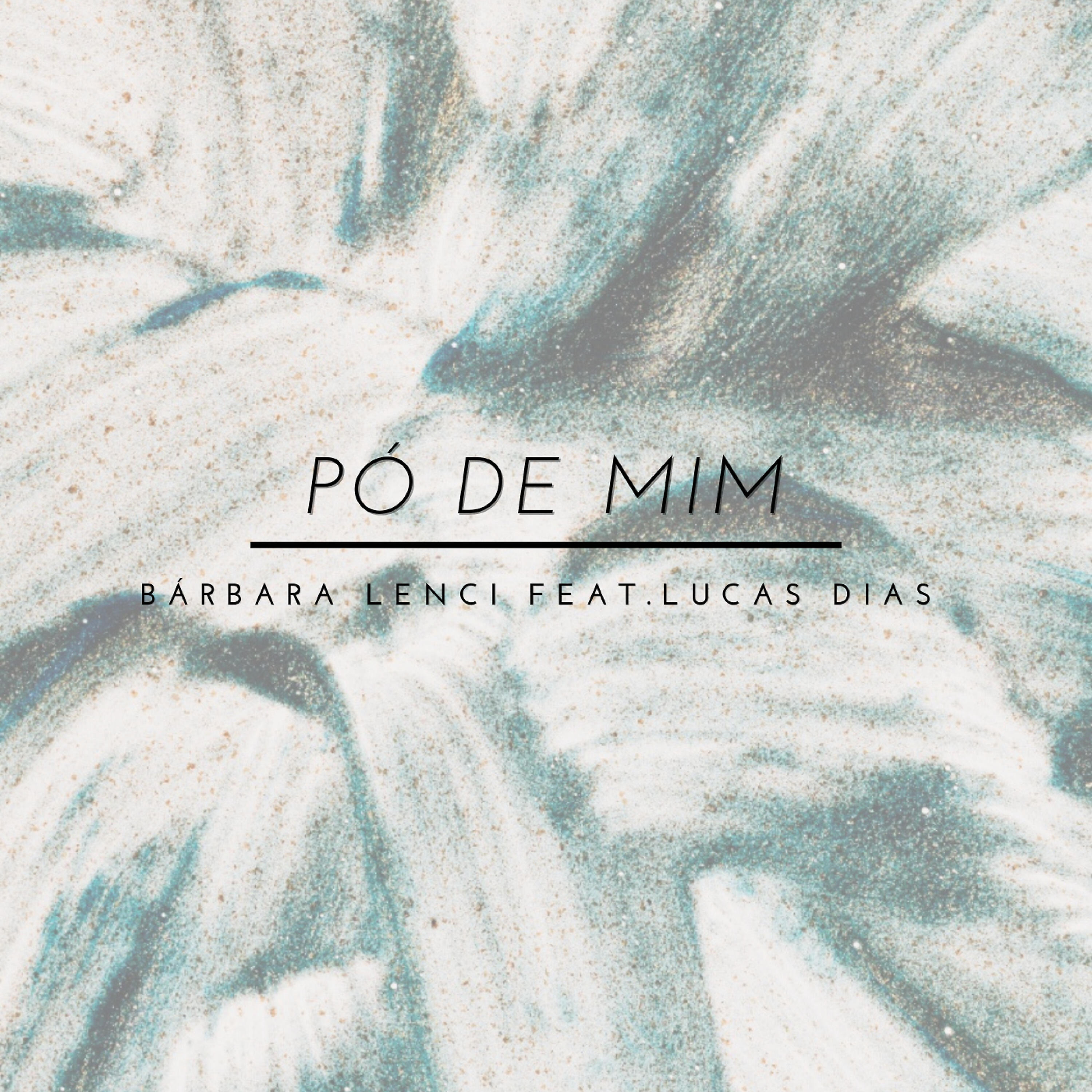 Bárbara Lenci - Pó de Mim