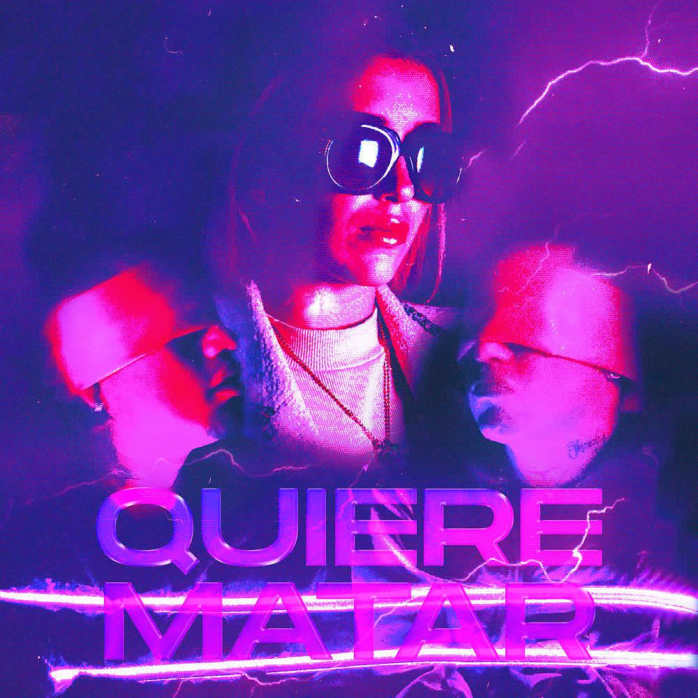 Постер альбома Quiere Matar