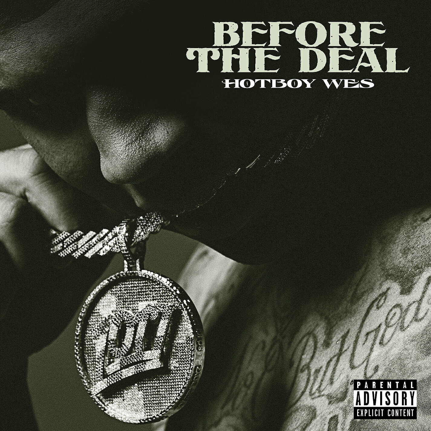 Hotboy Wes - Before the Deal