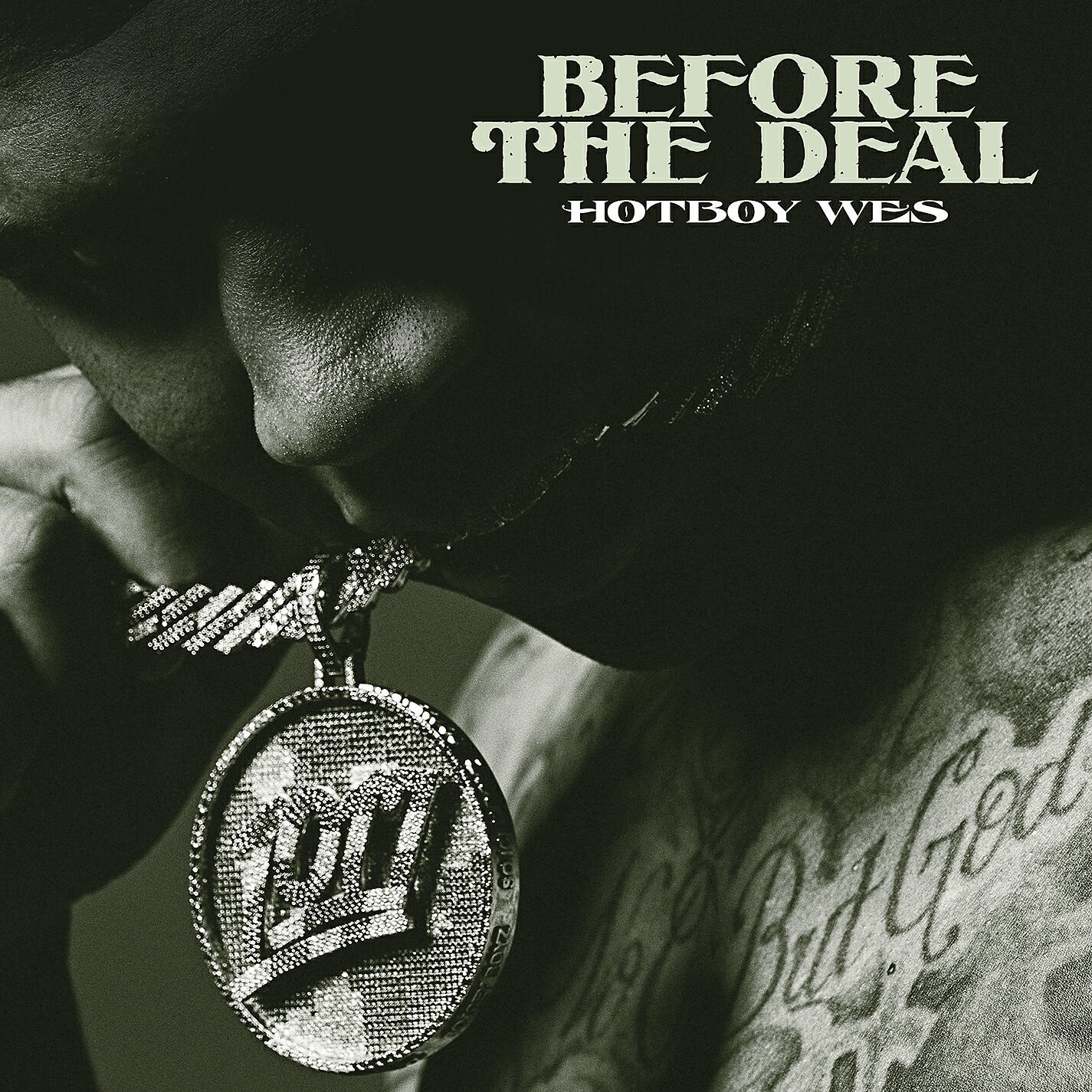 Hotboy Wes - Before the Deal