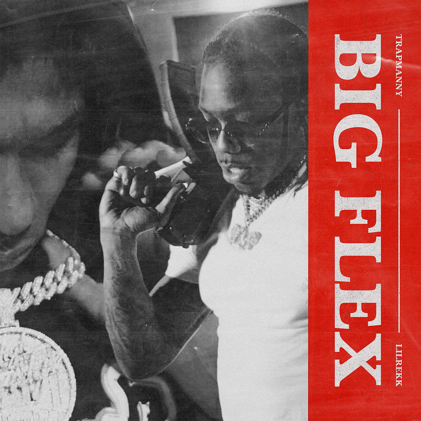 Постер альбома Big Flex (feat. Lil Rekk)