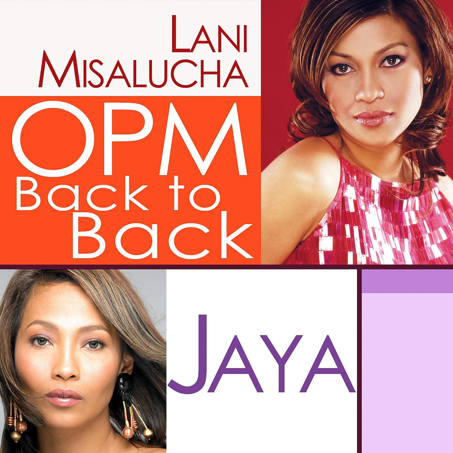 Постер альбома OPM Back To Back Hits Of Lani Misalucha & Jaya