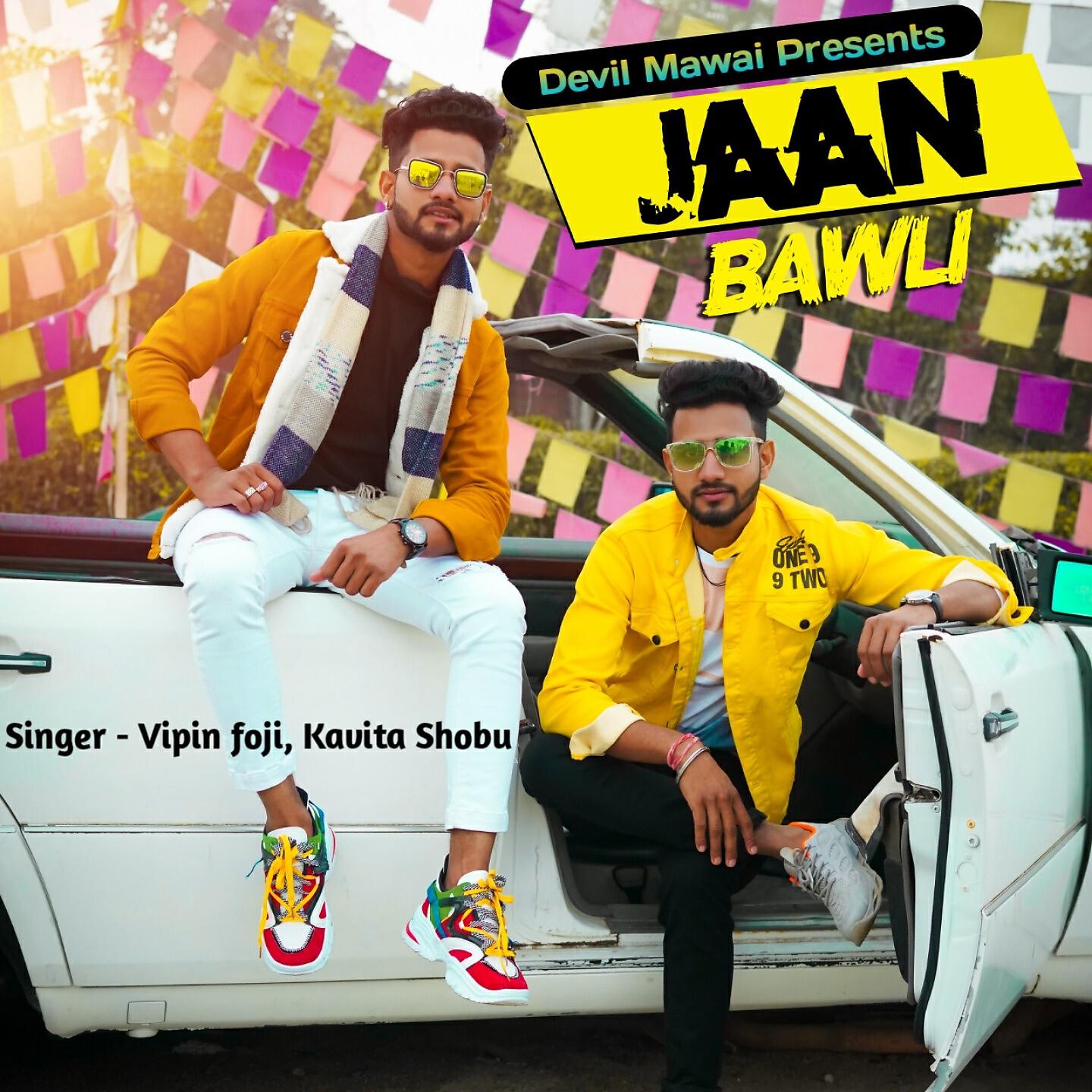 Vipin Foji - Jaan Bawli