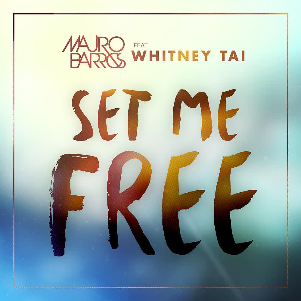 Постер альбома Set Me Free (Radio Edit)
