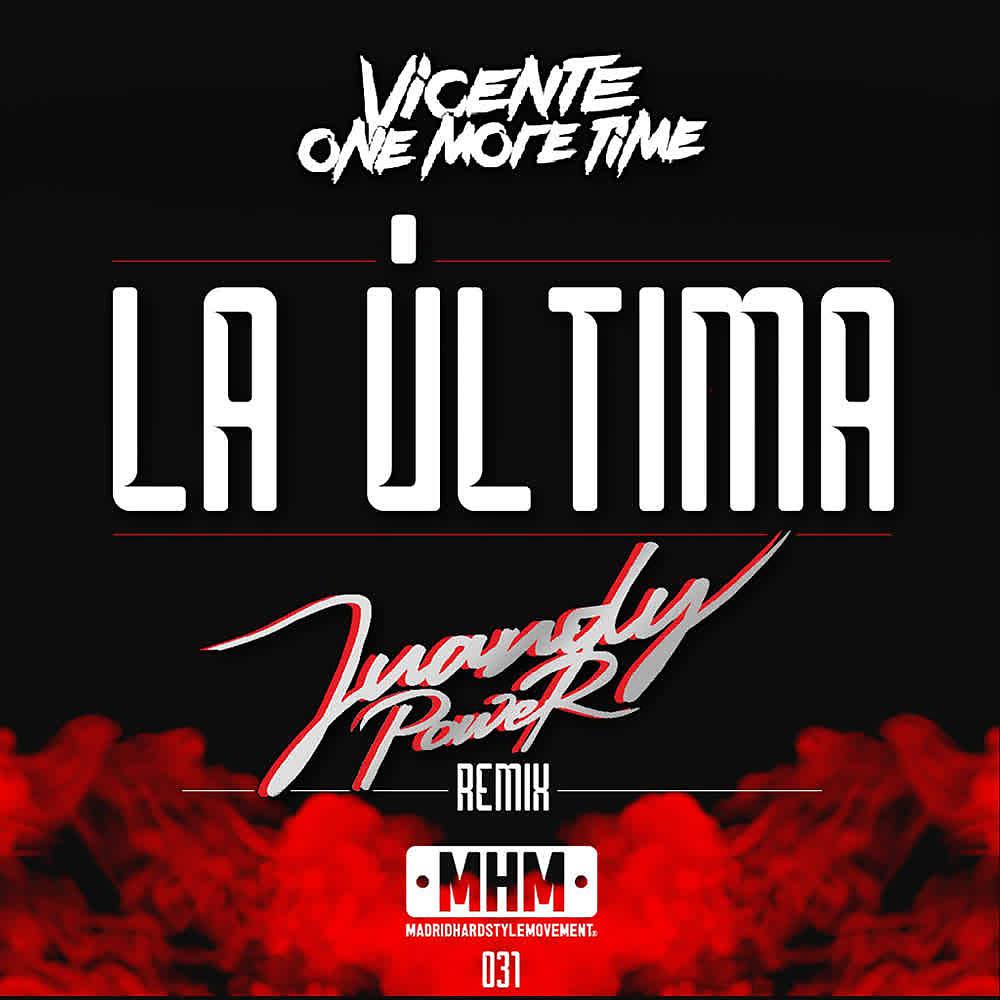 Постер альбома La Última (Juandy Power Remix)