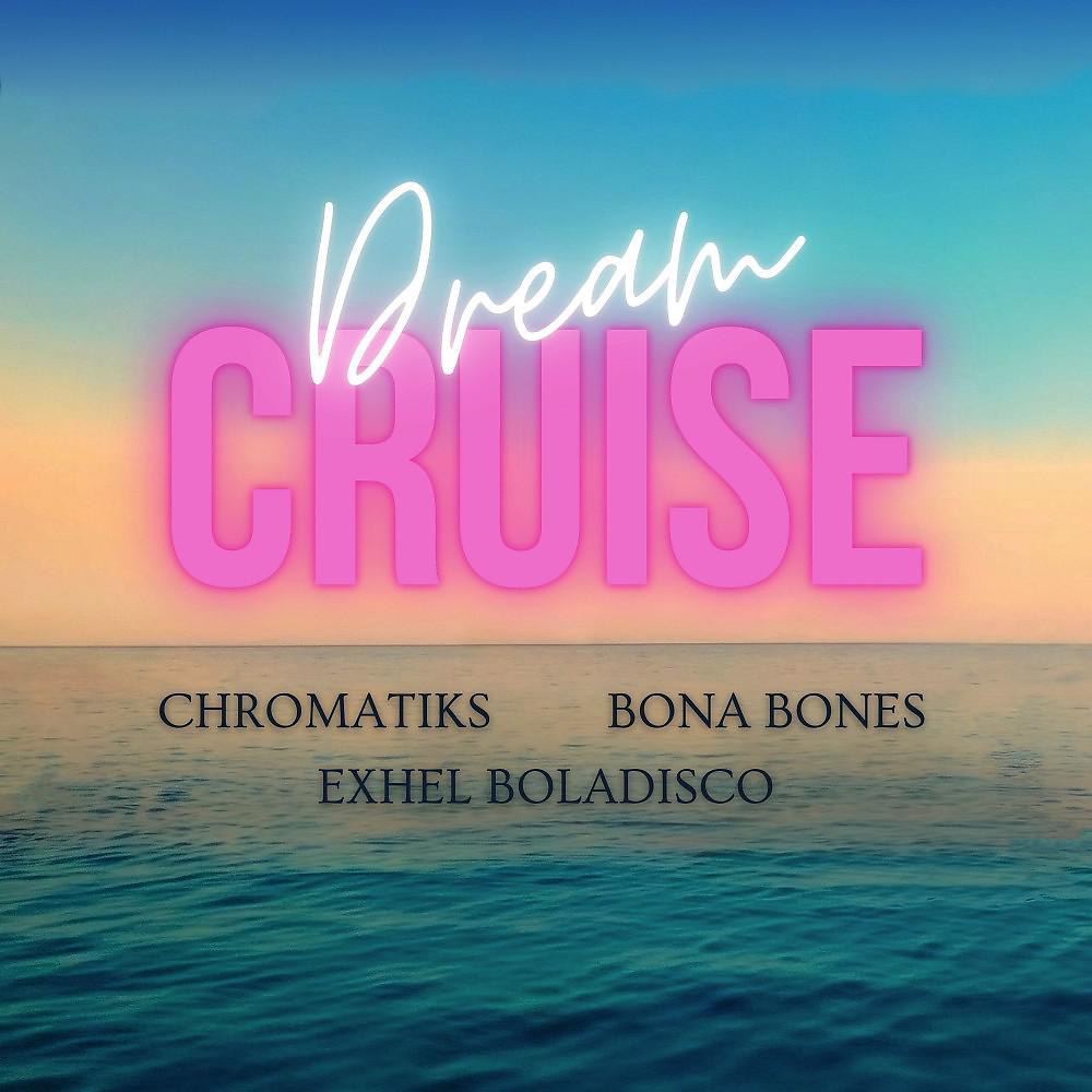 Постер альбома Dream Cruise
