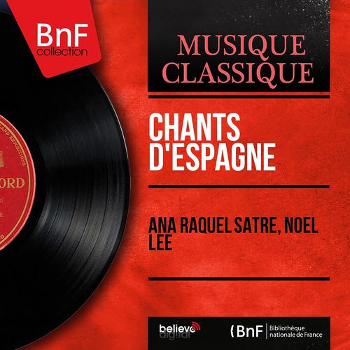 Постер альбома Chants d'Espagne (Mono Version)