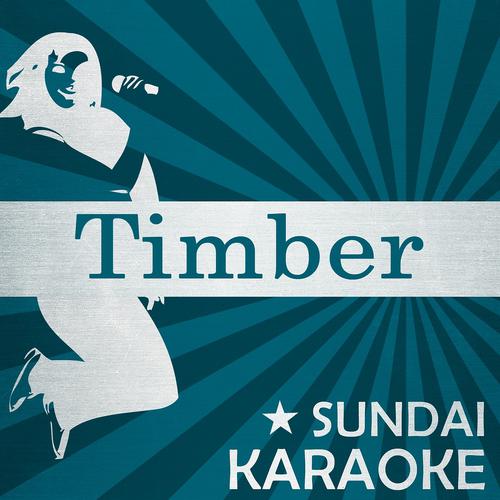 Постер альбома Timber (Karaoke Version)