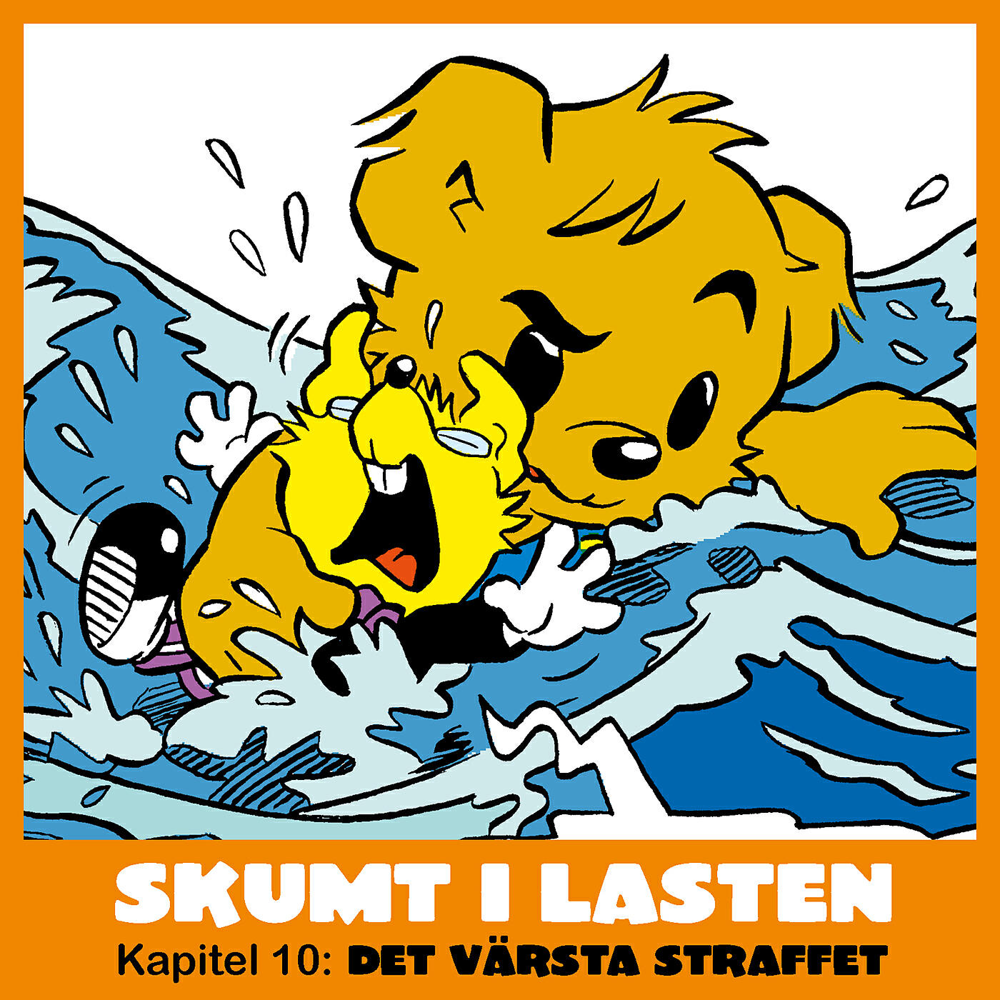 Bamse - Skumt i lasten - Kapitel 10: Det värsta straffet