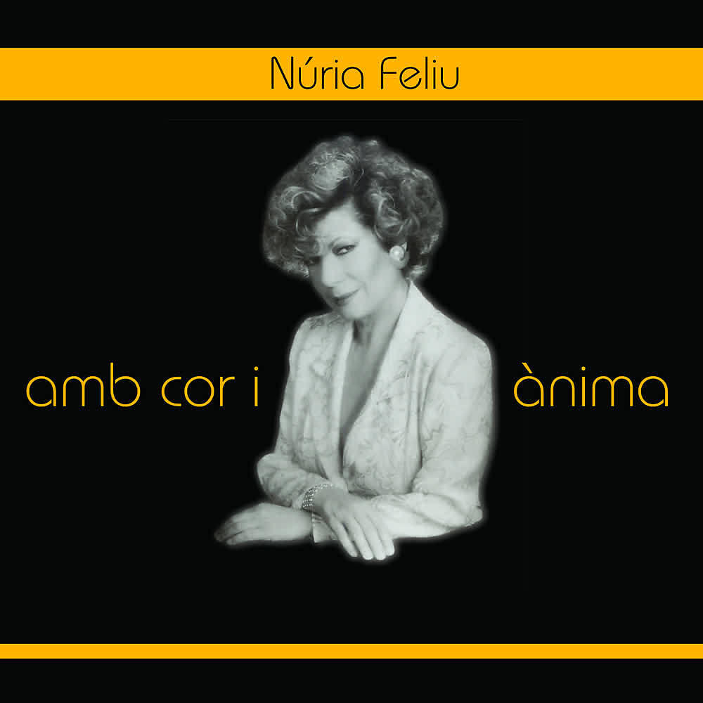 Nuria Feliu - Quan Et Dic Que T'estimo