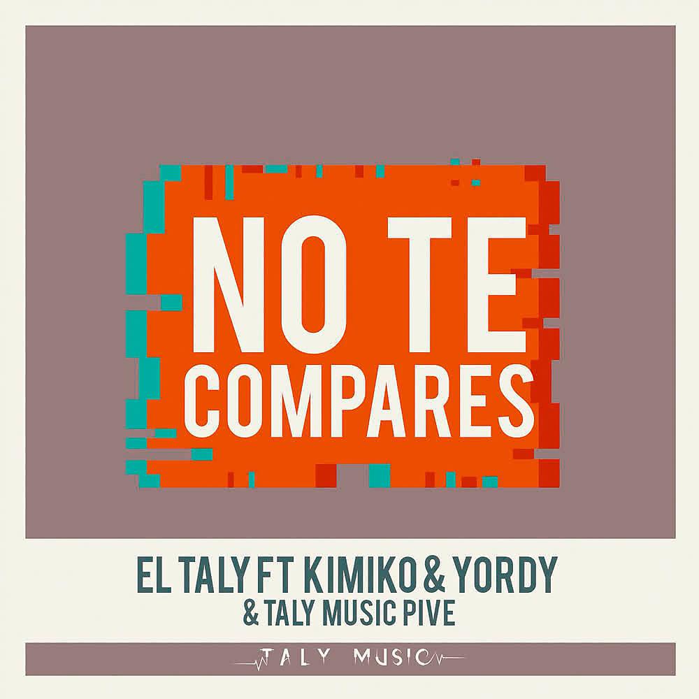 Постер альбома No Te Compares
