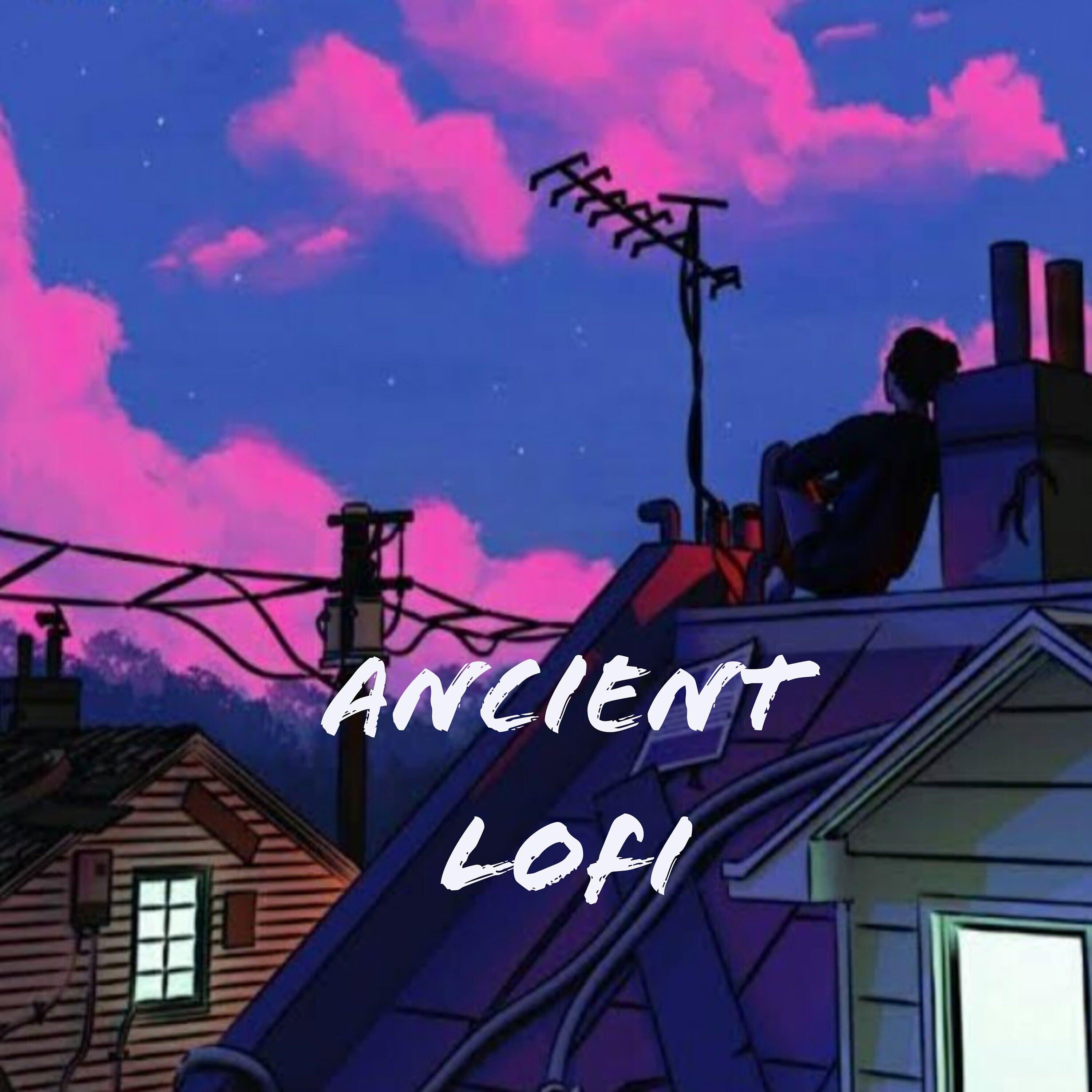 Постер альбома Ancient Lofi